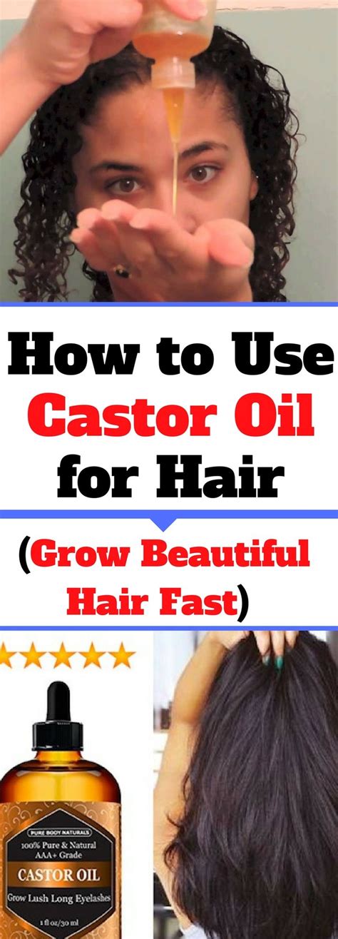 How To Use Castor Oil For Hair Grow Beautiful Hair Fast Read