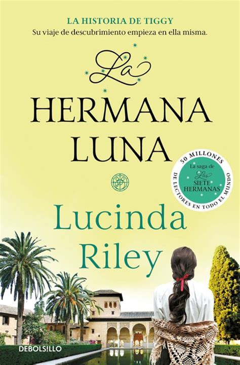 La Hermana Luna Las Siete Hermanas 5 Lucinda Riley Casa Del Libro