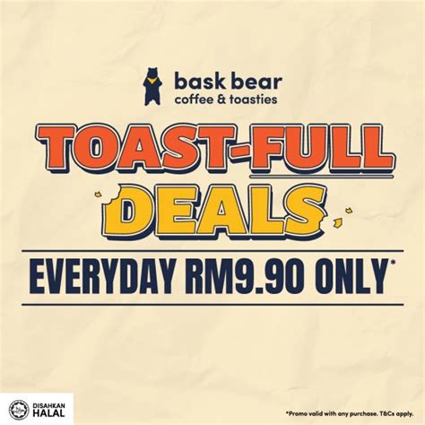 Bask Bear Coffee Toast Full Deals Enjoy Daily Toasties At Rm990 With