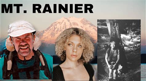 Missing 411 Strange Disappearances On Mt Rainier Karen Sykes