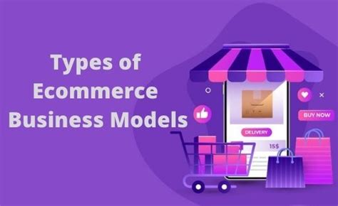 Types Of Ecommerce Business Models Techtiptrick Android Windows
