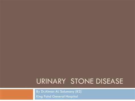 Ppt Urinary Stone Disease Powerpoint Presentation Free Download Id