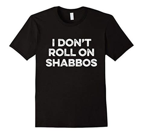 Mens I Dont Roll On Shabbos T Shirt Funny Jewish Bowl Drinking