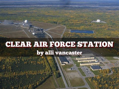 Clear Air Force Base By Alli Vancaster