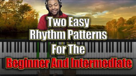 69 Two Simple Rhythm Patterns For Beginners And Intermediates Youtube