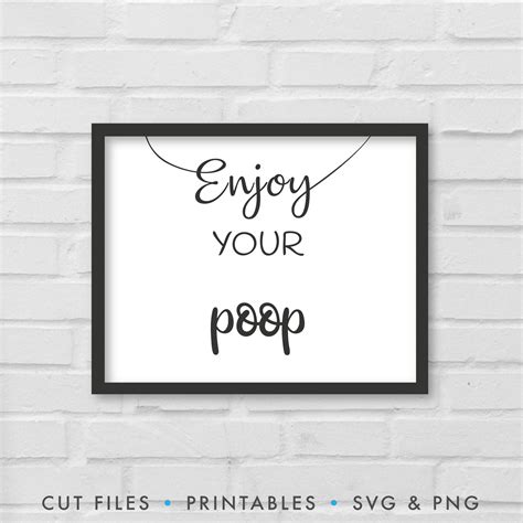 Enjoy Your Poop Printable