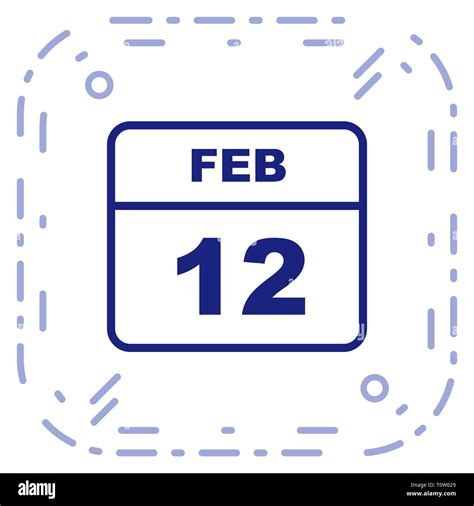 February 12th Date On A Single Day Calendar Stock Photo Alamy