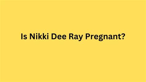 Is Nikki Dee Ray Pregnant Nikki Dee Ray Husband Wiki Age News