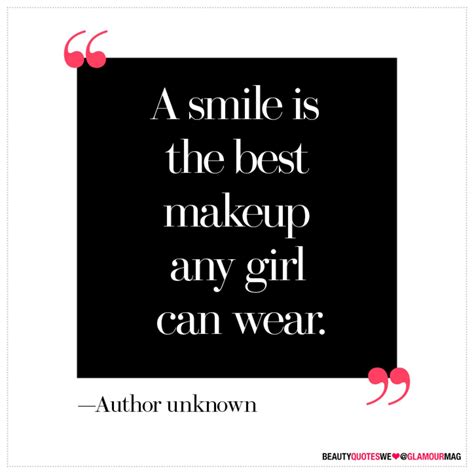 20 Of The Best Beauty Quotes Of All Time Glamour
