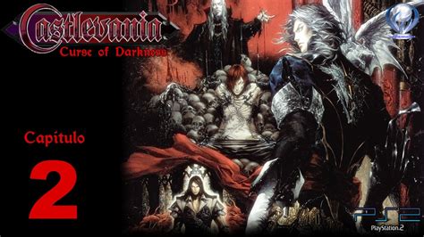 Castlevania Curse Of Darkness Gameplay En Español Ps2 Capitulo 2