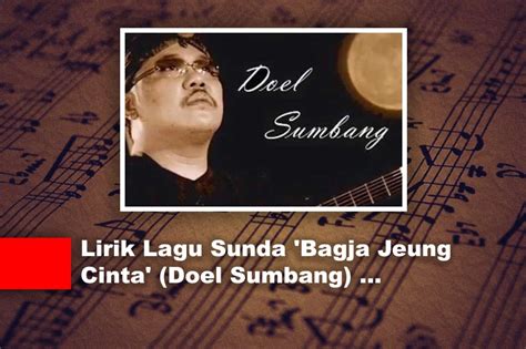 Download lagu sunda lirik mp3 song now! √ Lirik Lagu Sunda 'Bagja Jeung Cinta' (Doel Sumbang)