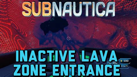 Subnautica Finding The Easiest Inactive Lava Zone Entrance YouTube