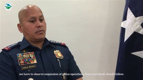 Statement Of Pnp Chief Ronald Bato Dela Rosa On Following Implemented