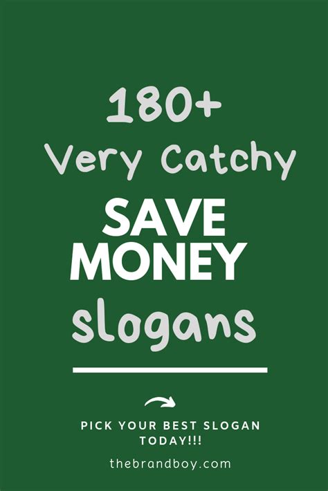 Best Save Money Slogans Thebrandbabe Com Catchy Slogans Slogan Saving Money