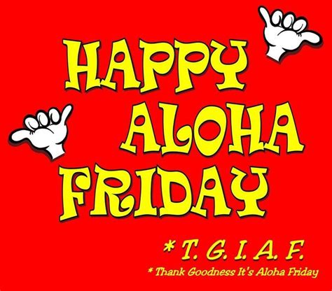 24 Best Aloha Friday Images On Pinterest Aloha Friday