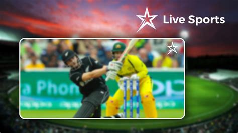 Star Sports Live Cricket Tv Live Cricket Match Apk For Android Download