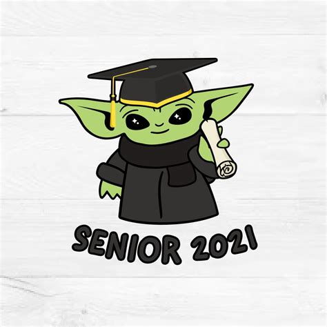 Senior 2021 Svg Class 2021 Svg Baby Yoda Graduation Svg Etsy