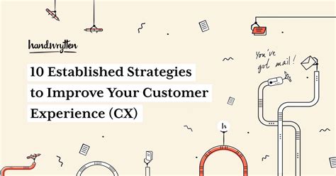 10 Established Strategies To Improve Your Customer Experience Cx