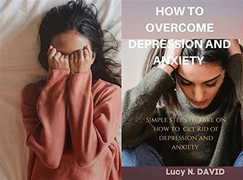 How To Overcome Depression And Anxiety Simple Steps To Take On How To