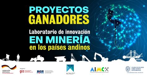 Concurso De Innovación Minera En La Región Andina Anuncia A Los