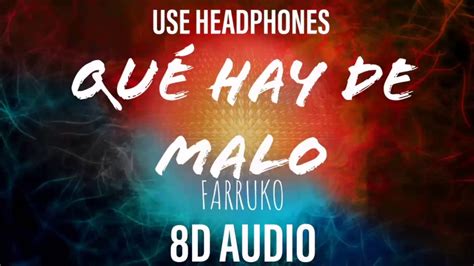 Furruko Qué Hay De Malo 8d Audio Youtube