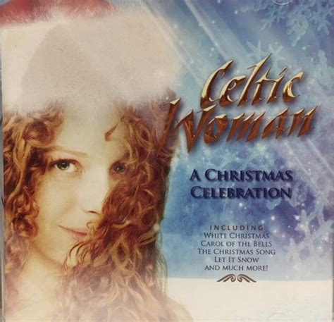 Celtic Woman A Christmas Celebration 2006 Cd Discogs
