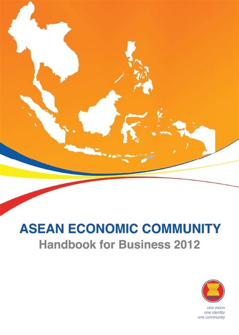 Asean Economic Community Handbook For Business 2012 Asean Free Trade
