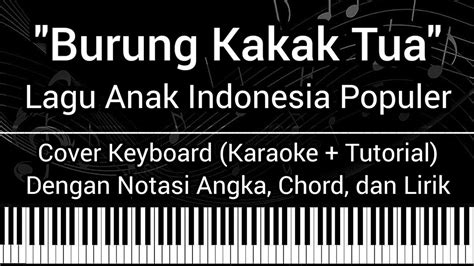 Burung Kakak Tua Lagu Anak Indonesia Not Angka Chord Lirik Cover