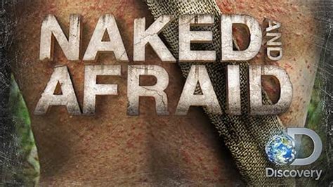 Naked And Afraid TV Series 2013 Episode List IMDb