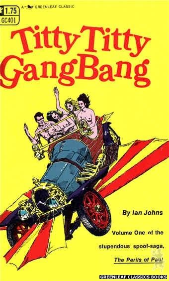 Greenleaf Classics GC401 Titty Titty Gang Bang By Ian Johns Cover