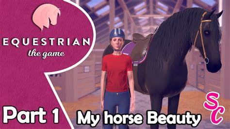 Equestrian The Game Etg 🐴 First Time Playing And My Horse Beauty