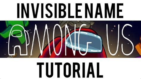 Among Us Invisible Name Tutorial Youtube
