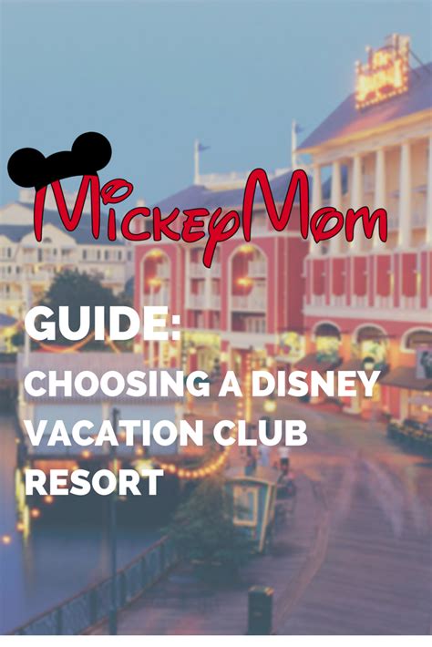 Guide Choosing A Disney Vacation Club Resort Mickey Mom Blog