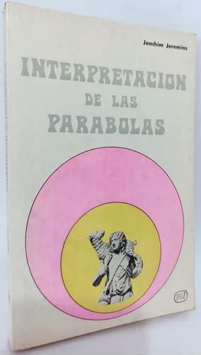 Interpretación De Las Parábolas Joachim Jeremías Envío Gratis