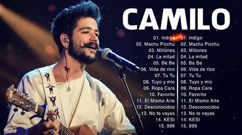 Camilo Mix 2021 Lo Mejor De Camilo Grandes éxitos De Camilo Mix Éxitos