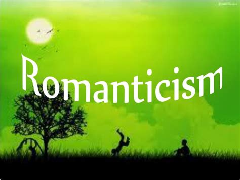 Ppt Romanticism Powerpoint Presentation Free Download Id4782325