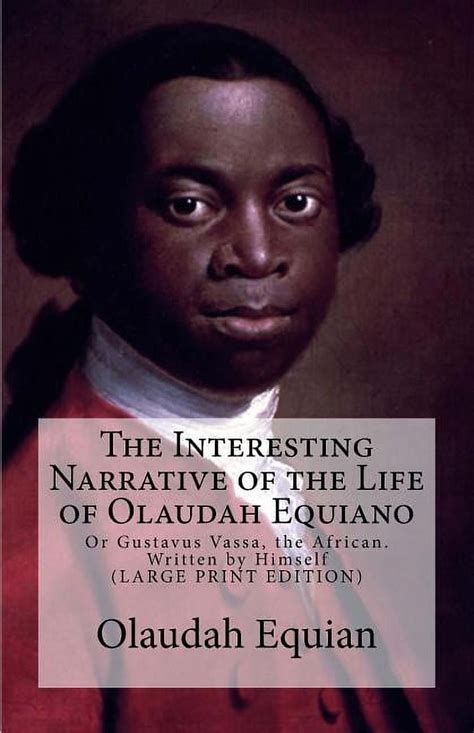 The Interesting Narrative Of The Life Of Olaudah Equiano Or Gustavus