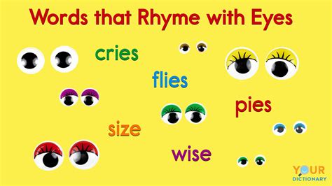 List Of Top Words That Rhyme With Eyes Yourdictionary