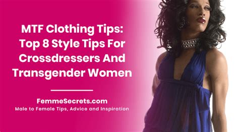 mtf clothing tips top 8 style tips for crossdressers and transgender women