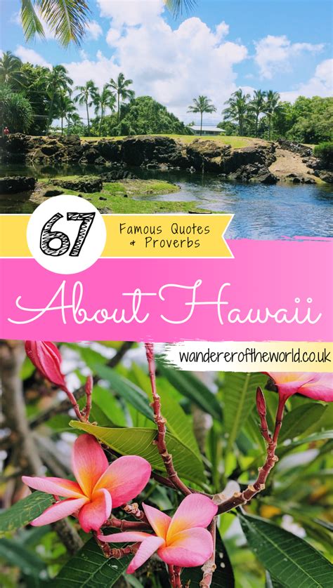 60 Quotes About Hawaii And Proverbs From The Rainbow State