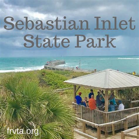 Sebastian Inlet State Park https://www.frvta.org/sebastian-inlet-state