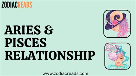 Understanding Aries And Pisces Relationship Compatibility Zodiacreads