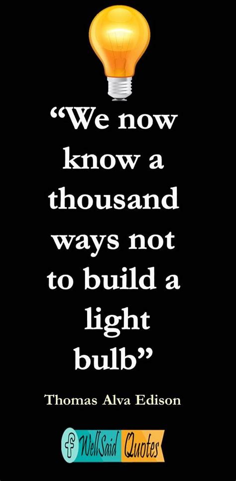 Https://tommynaija.com/quote/1000 Ways Not To Make A Lightbulb Quote