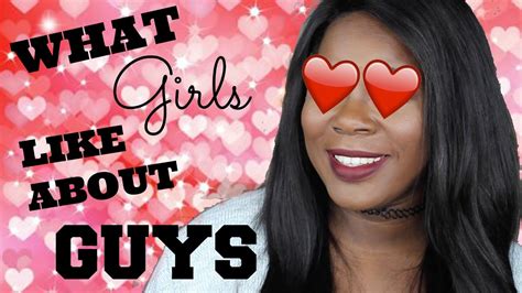 15 Things Girls Like About Guys Youtube