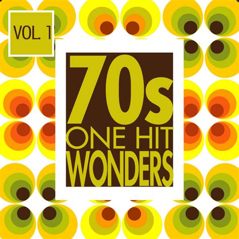 70s One Hit Wonders Vol 1 Album By Graham Blvd Spotify