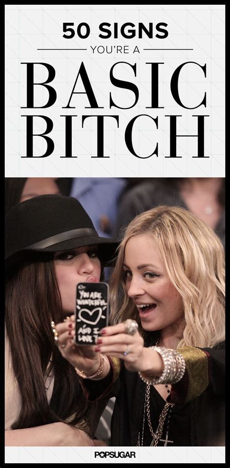50 Signs Youre A Basic Btch And Proud Of It Basic White Girl White
