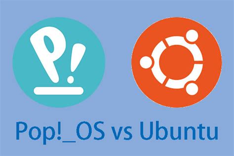 Popos Vs Ubuntu Whats The Difference Minitool Partition Wizard