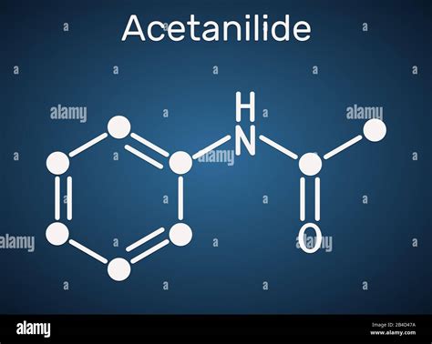 Acetanilida C8h9no Molécula Farmacológica Tiene Propiedades