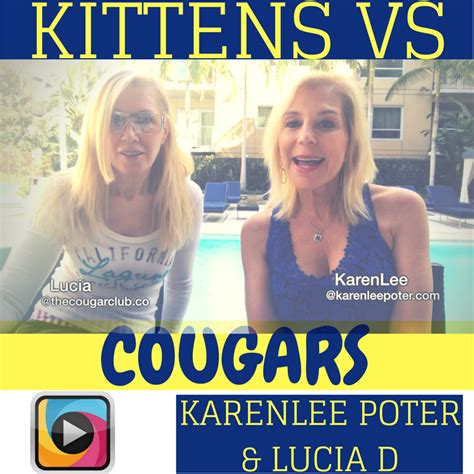 Video Kittens Vs Cougars The KarenLee Poter