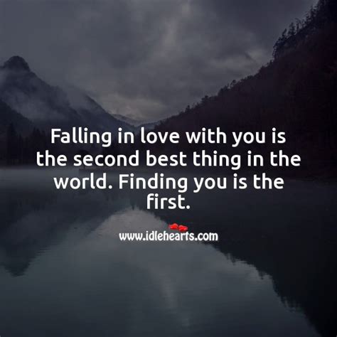 Falling In Love With You Is The Second Best Thing In The World Finding